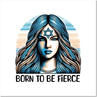 Born to Be Fierce jewish Woman Posters and Art